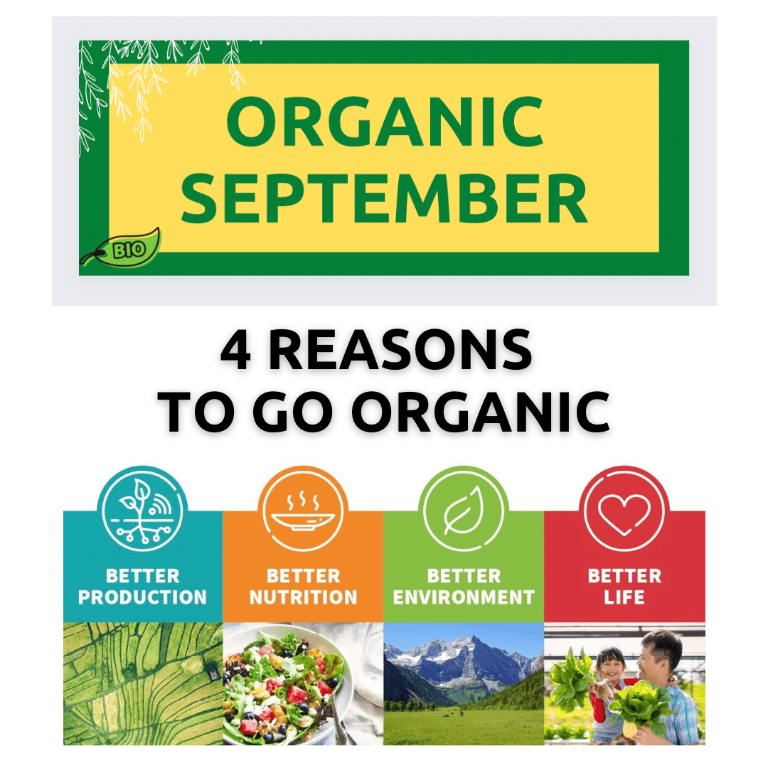 Organic September – Why we should choose Organic (Bio) ?